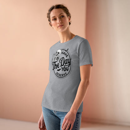 Women's Tee - A Well Deserved Day