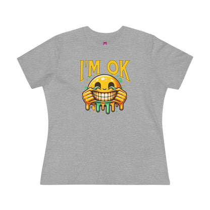 Women's Tee -I'm OK