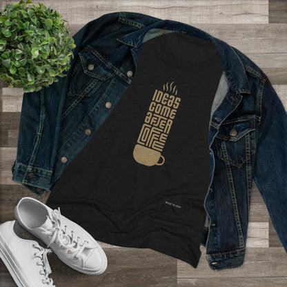 Women's Tee - Coffee Ideas