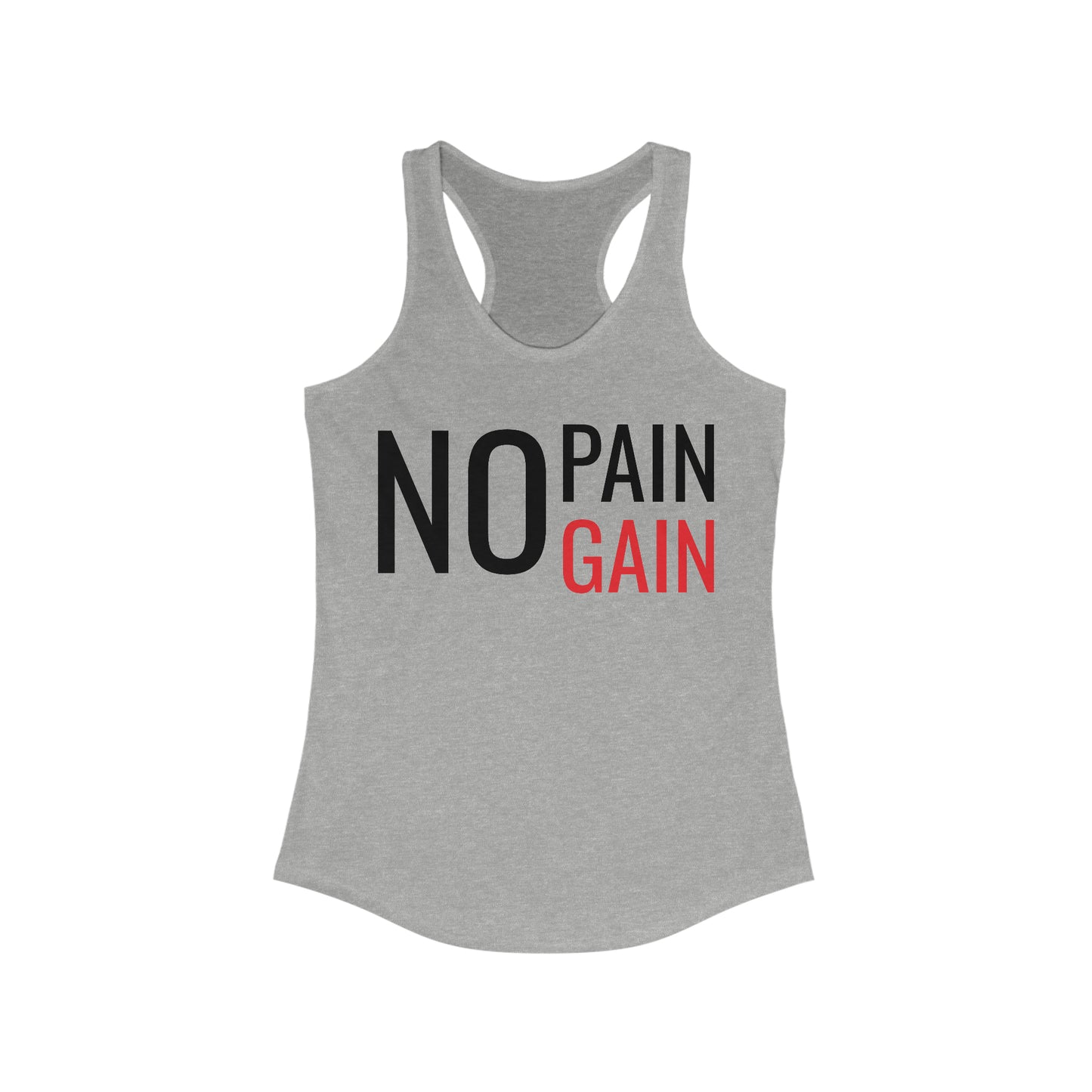 Women's Racerback Tank - No Pain, No Gain