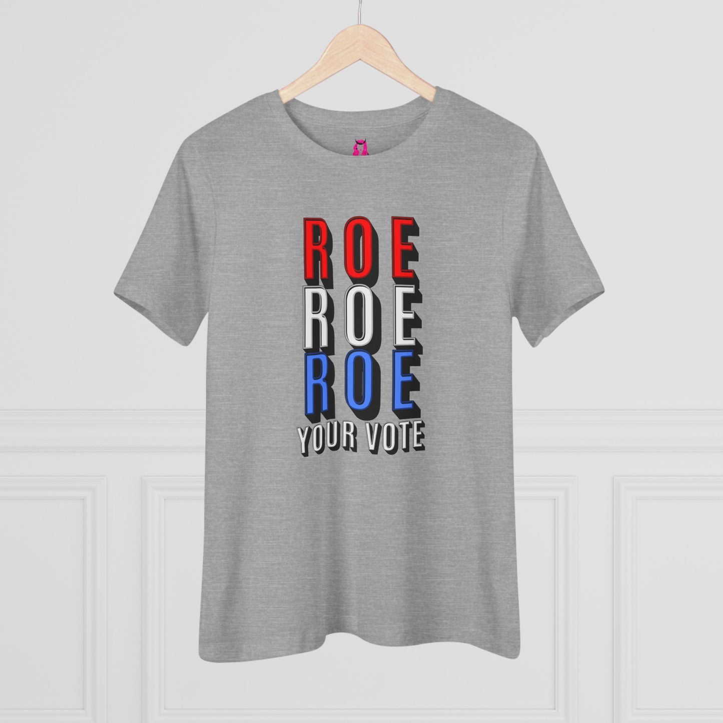 Women's Tee - Roe Roe Roe