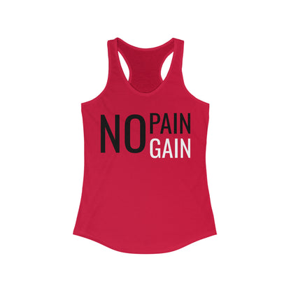 Women's Racerback Tank - No Pain, No Gain