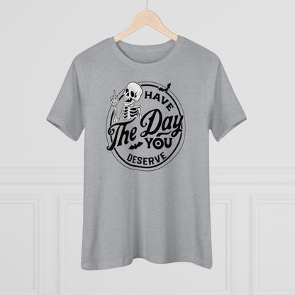 Women's Tee - A Well Deserved Day