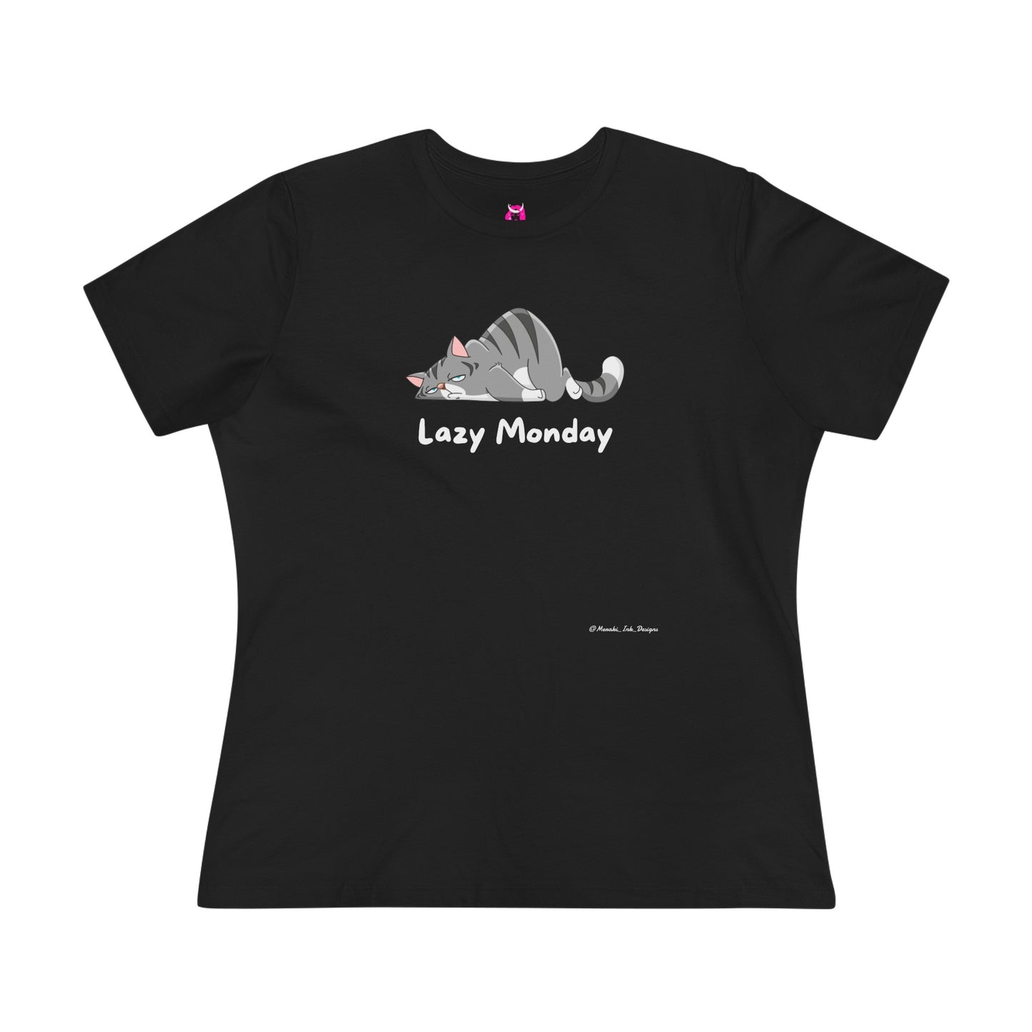 Women's Tee -  Lazy Monday