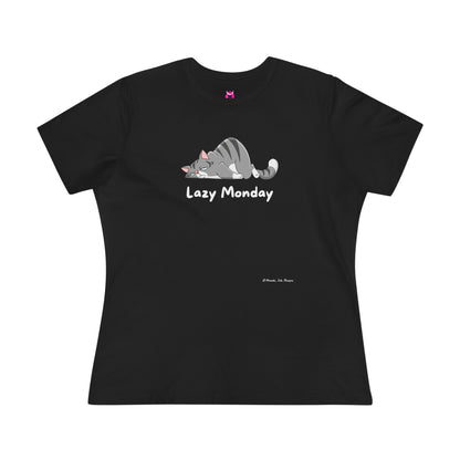 Women's Tee -  Lazy Monday