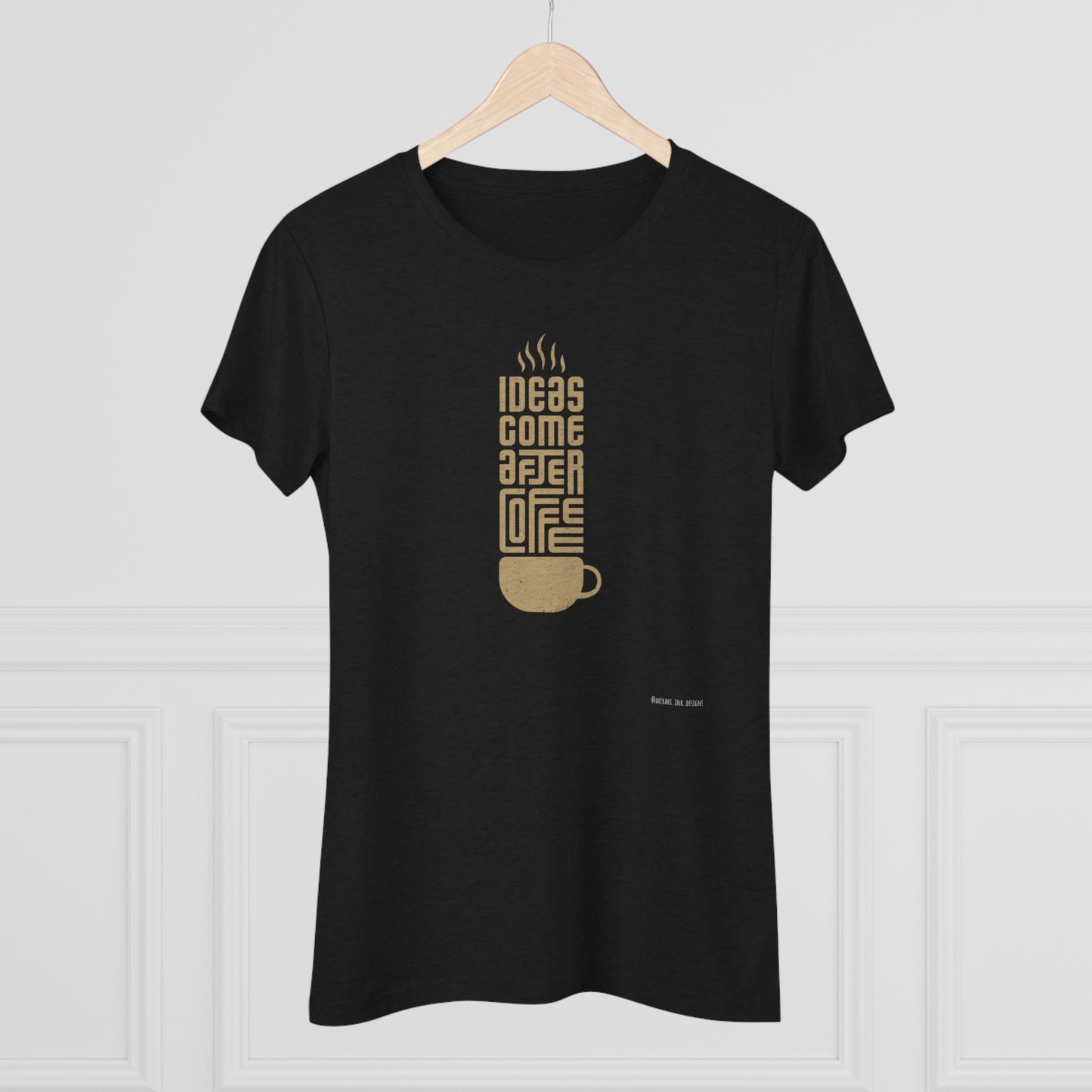 Women's Tee - Coffee Ideas