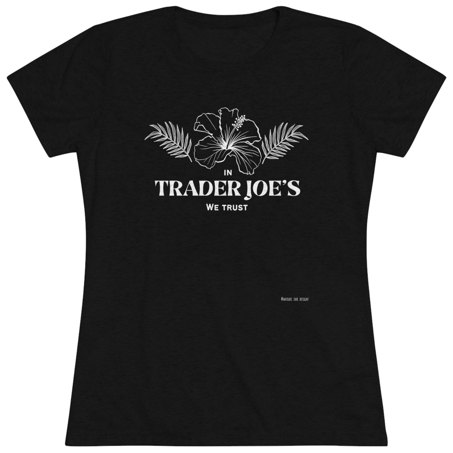 Women's Tee - In TJs We Trust