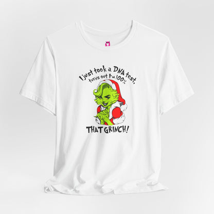 T-Shirt - 100% that Grinch