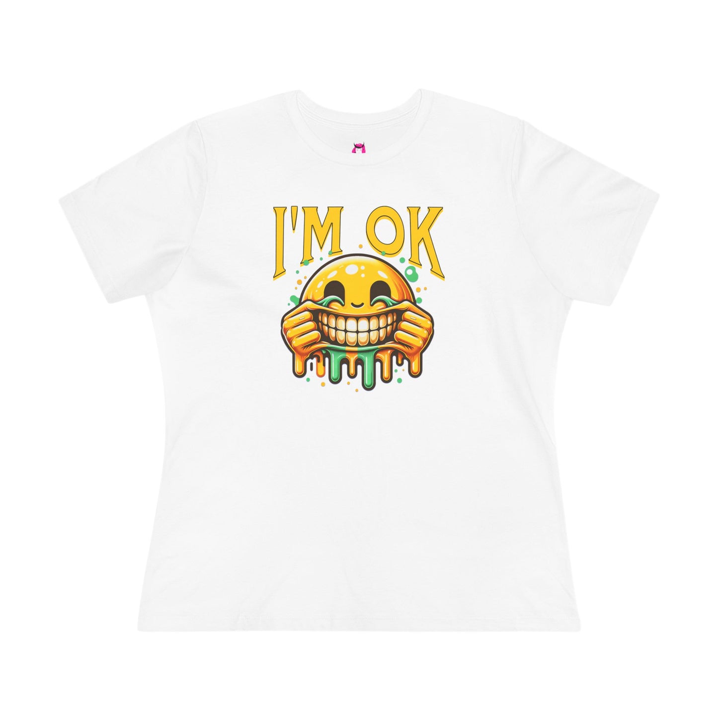 Women's Tee -I'm OK