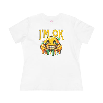 Women's Tee -I'm OK