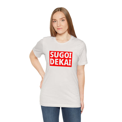 Sugoi Dekai