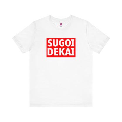 Sugoi Dekai