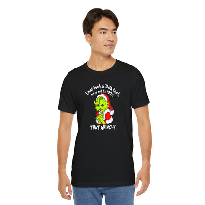 T-Shirt - 100% that Grinch