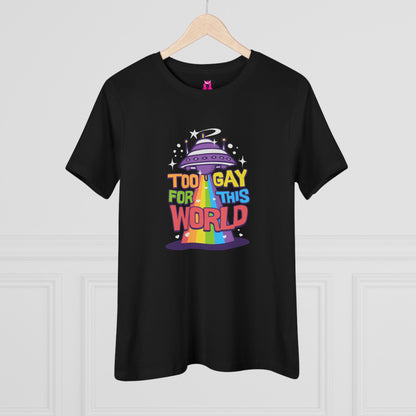 Women's Tee - To Gay for this World