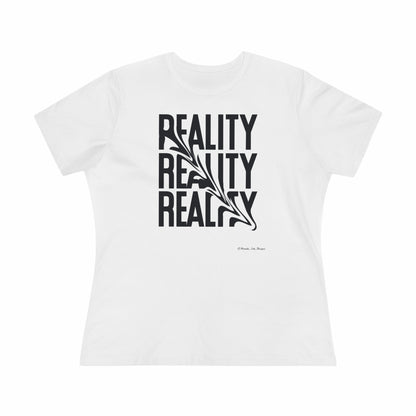 Women's Tee -  Reality