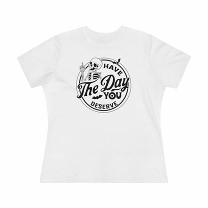 Women's Tee - A Well Deserved Day