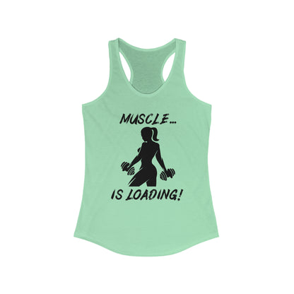 Women's Racerback Tank - Muscle is Loading V1.0