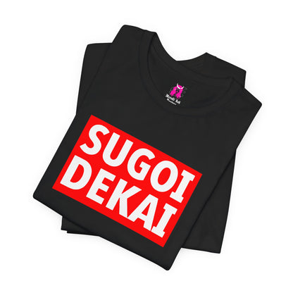 Sugoi Dekai