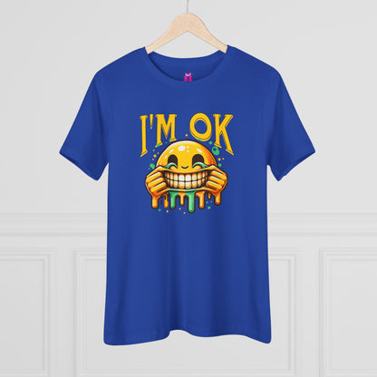 Women's Tee -I'm OK