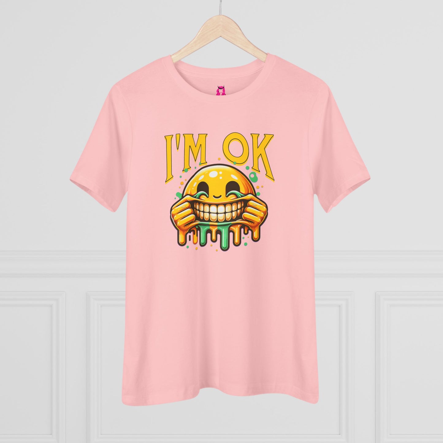 Women's Tee -I'm OK