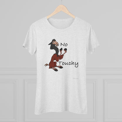 Women's Tee - No Touchy