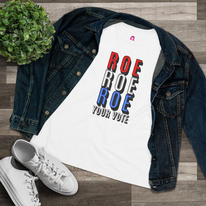 Women's Tee - Roe Roe Roe