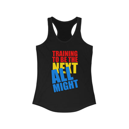 Women's Flowy Racerback Tank - Training to beat All Might