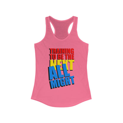 Women's Flowy Racerback Tank - Training to beat All Might