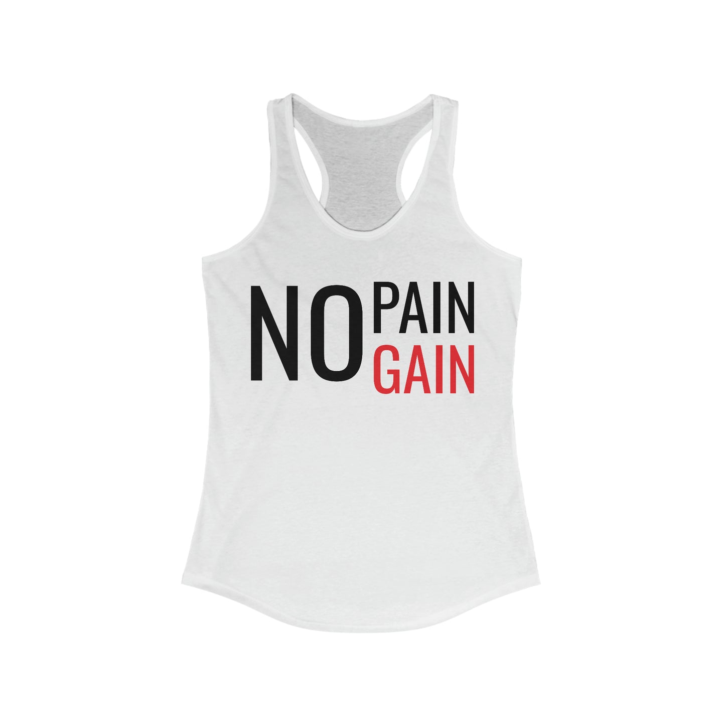 Women's Racerback Tank - No Pain, No Gain