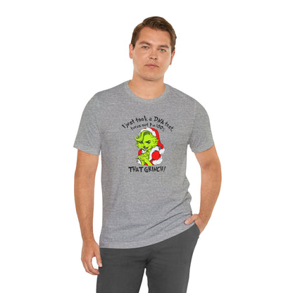 T-Shirt - 100% that Grinch