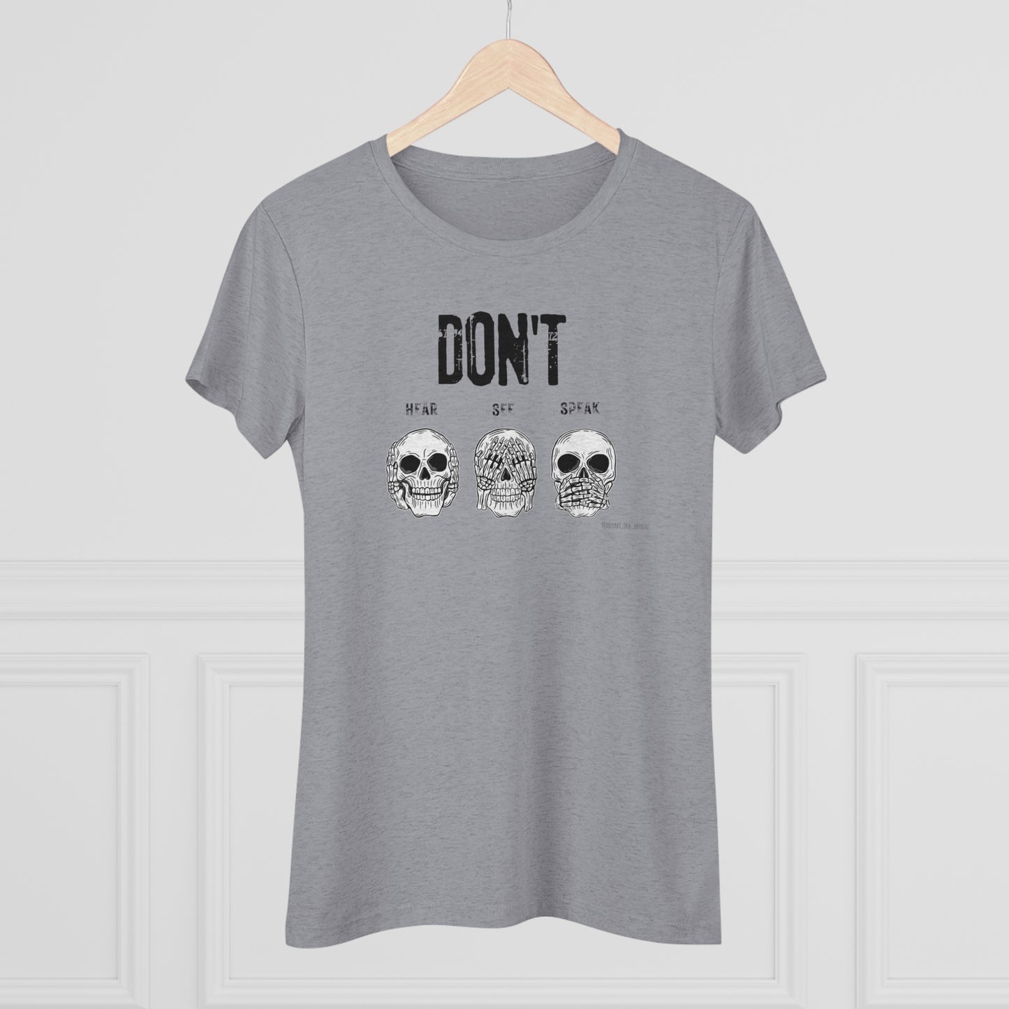 Women's Tee - Don't Hear See Speak