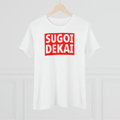 Women's Tee -Sugoi Dekai