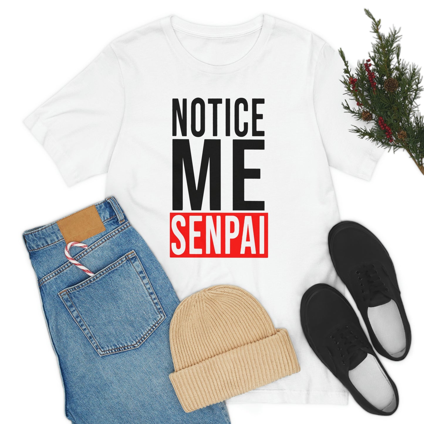 Notice Me Senpai