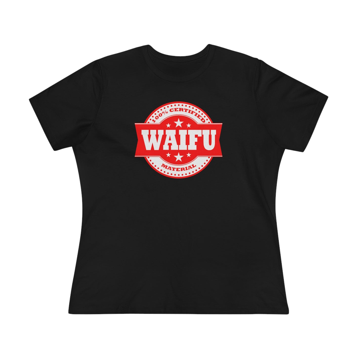 Women's Tee -Waifu Certified