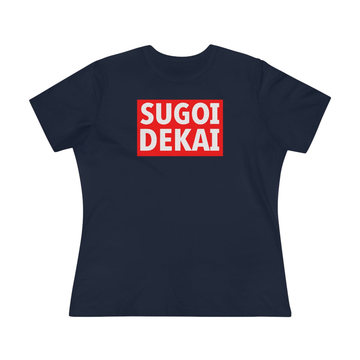 Women's Tee -Sugoi Dekai